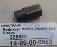 14-99-00-0053 - Redukcja M12x1wew/M12x1,5zew.
