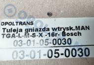 03-01-05-0030 - Tuleja gniazda wtryskiwacza MAN TGA-L-M-S-X -16r- Bosch