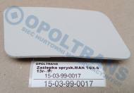 15-03-99-0017 - Zaślepka spryskiwacza MAN TGX-S 13r- /P/